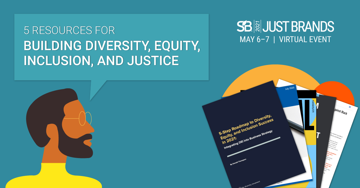 5 Resources For Building Diversity, Equity, Inclusion, And Justice ...